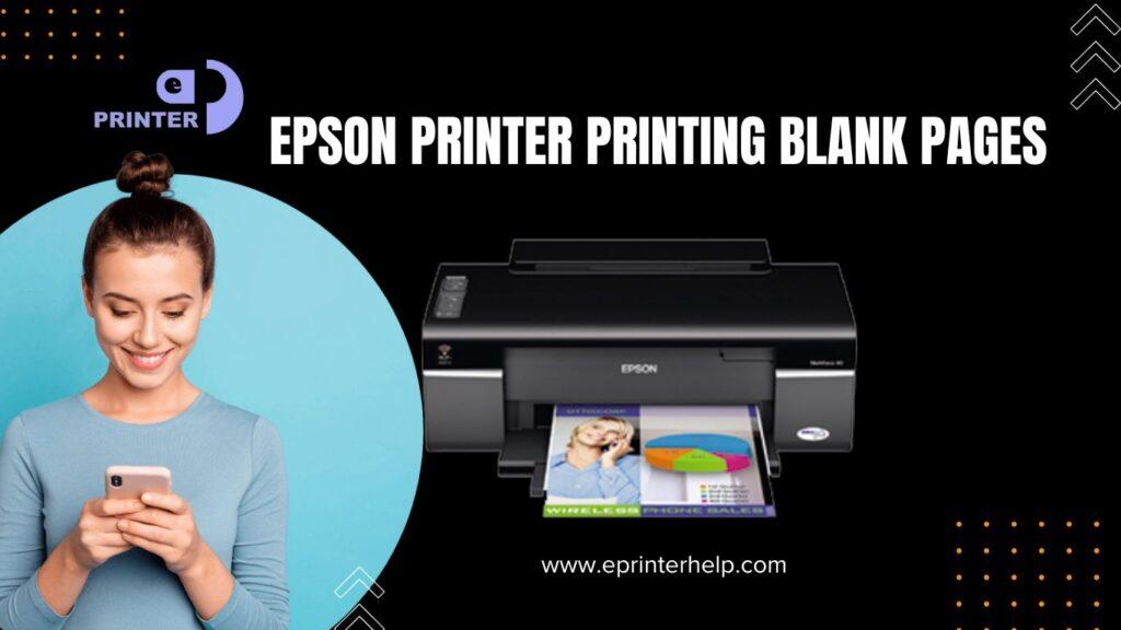 How Do I Fix Epson Printer Printing Blank Pages Issue – Backlinkget.com ...