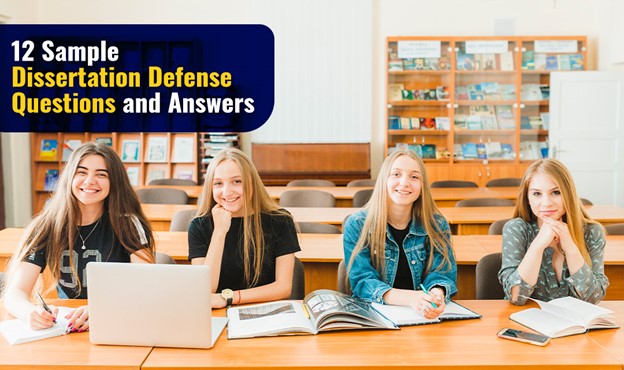12 Sample Dissertation Defence Questions and Answers